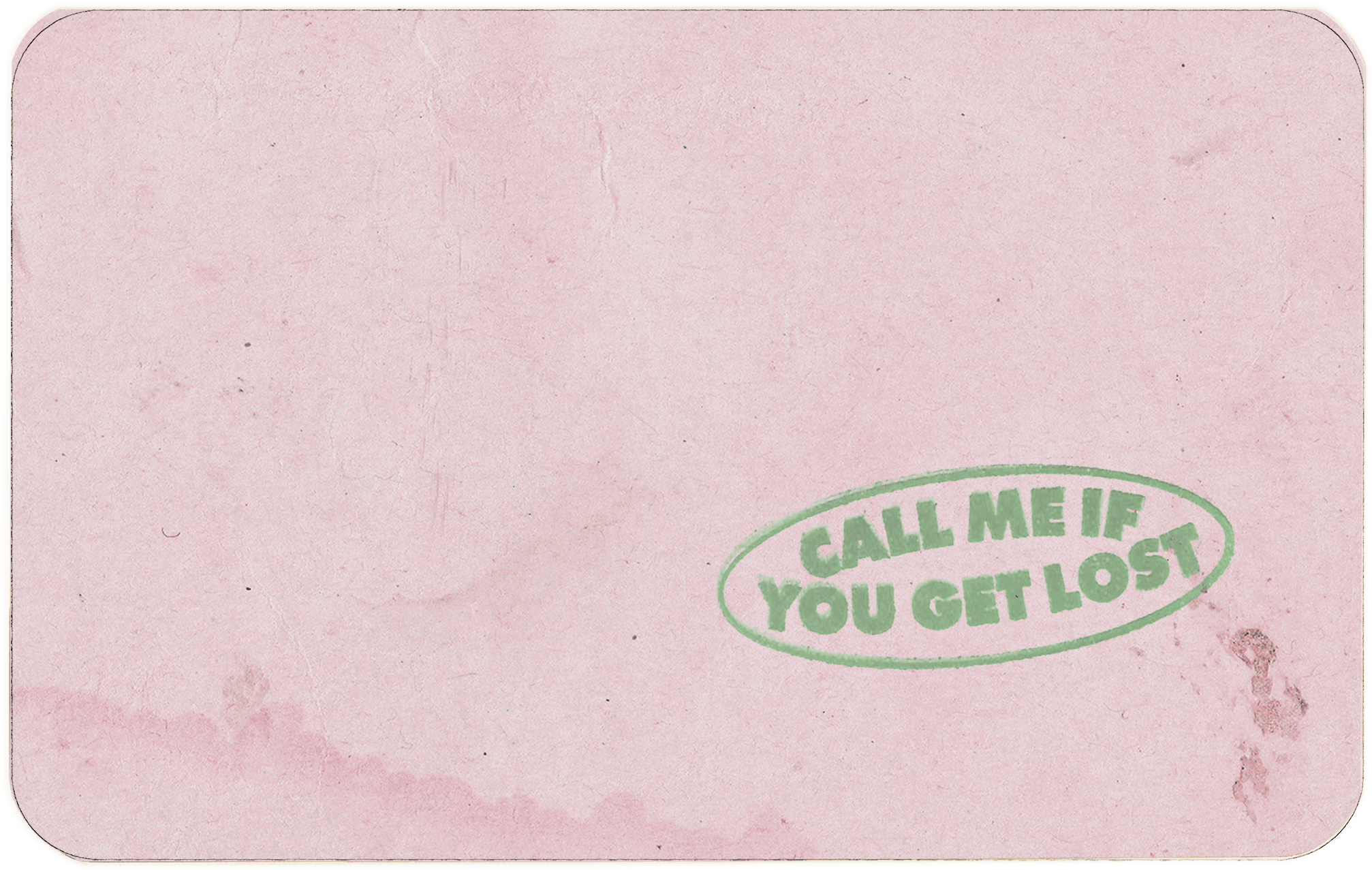 Pink Call Me If You Get Lost card background